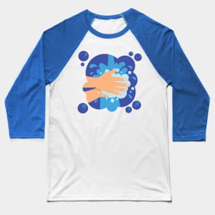 washing your hands Baseball T-Shirt